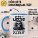 Sensenmann Tasse Geschenk Lustige Geschenkidee Spruch Du Bist Lustig Dich Hole Ich Zuletzt Blau Trendation