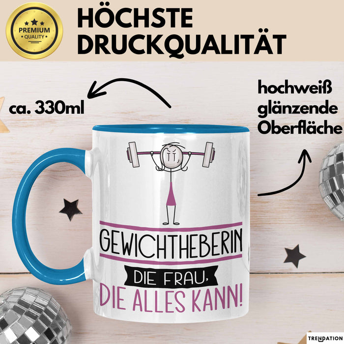 Gewichtheberin Geschenk Tasse Becher Die Frau Die Allen Kann Geschenkidee für eine Gewichtheberin Lustig Blau Trendation