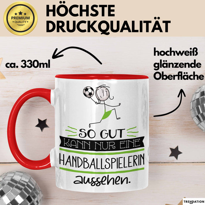 Handballspielerin Geschenk Tasse So Gut Kann Nur Eine Handballspielerin Aussehen Geschenkidee Geburtstag Weihnachten Lustig Rot Trendation
