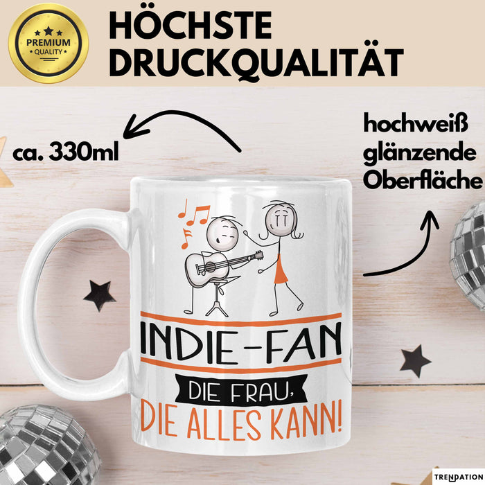 Indie-Fan Geschenk Tasse Becher Die Frau Die Allen Kann Geschenkidee für eine Indie-Fan Lustig Weiß Trendation