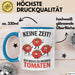 Gartenarbeit Gärtner Tomate Tasse Geschenk Lustige Geschenkidee Spruch Ich Muss Zu Meinen Tomaten Blau Trendation