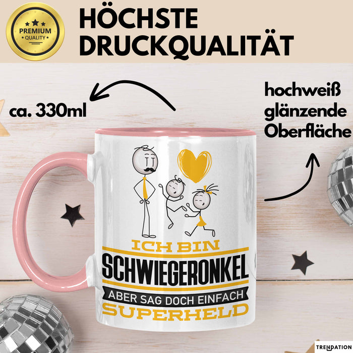 Schwiegeronkel Geschenk Tasse Ich Bin Schwiegeronkel Aber Sag Doch Einfach Superheld Lustige Geschenkdiee für Schwiegeronkel Kaffee-Becher Rosa Trendation