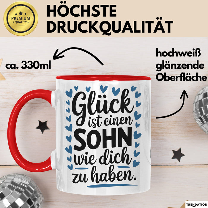 Sohn Tasse Geschenk Glueck Ist Einen Sohn Wie Dich Geschenkidee Mama Papa Rot Trendation