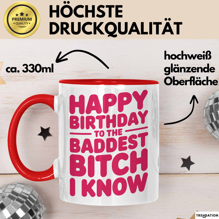 Geburtstagsfeier Tasse Geschenk Lustige Geschenkidee Spruch Alles Gute Zum Geburtstag An Die Heftigste Queen Rot Trendation