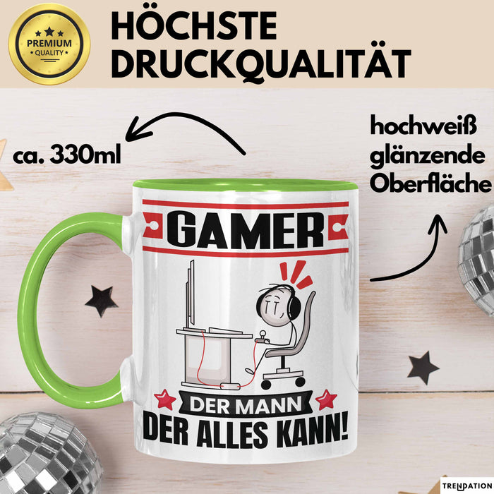 Gamer Tasse Geschenk für Gamer Der Mann Der Alles Kann Geschenkidee zum Geburtstag Grün Trendation