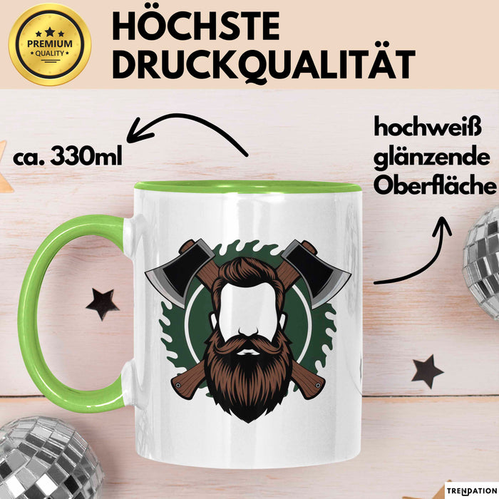 Holzfäller Tasse Geschenkidee Waldarbeiter Lustiger Spruch Geschenkidee Lustig Grün Trendation