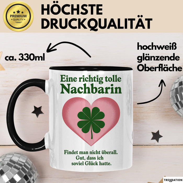 Nachbarin Tasse Geschenk Richtig Tolle Nachbarin Geschenkidee Geburtstag Nachbarin