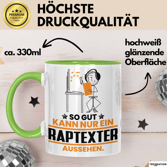 Raptexter Geschenk Tasse So Gut Kann Nur Ein Raptexter Aussehen Geschenkidee Kaffee-Becher Grün Trendation