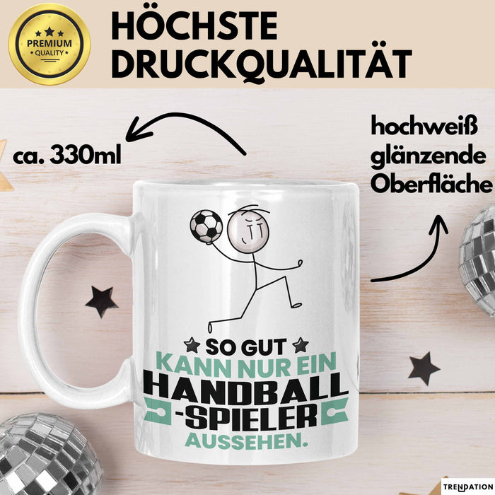 Handballspieler Geschenk Tasse So Gut Kann Nur Ein Handballspieler Aussehen Geschenkidee Kaffee-Becher Weiß Trendation