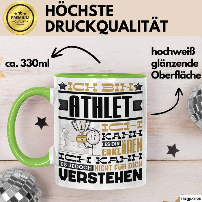 Athlet Geschenk Tasse Geschenkidee für Athlet Geburtstag Lustiger Spruch Ich Bin Athlet Ich Kann Es Dir Erklären Aber Nicht Für Dich Verstehen Grün Trendation