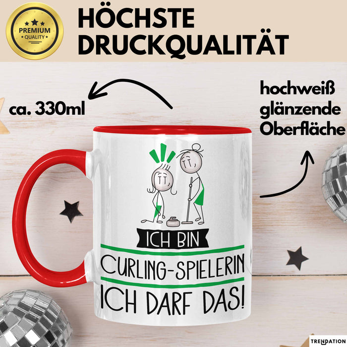 Geschenk für Curling-Spielerin Tasse Lustige Geschenkidee Geburtstag Ich Bin Curling-Spielerin Ich Darf Das Rot Trendation
