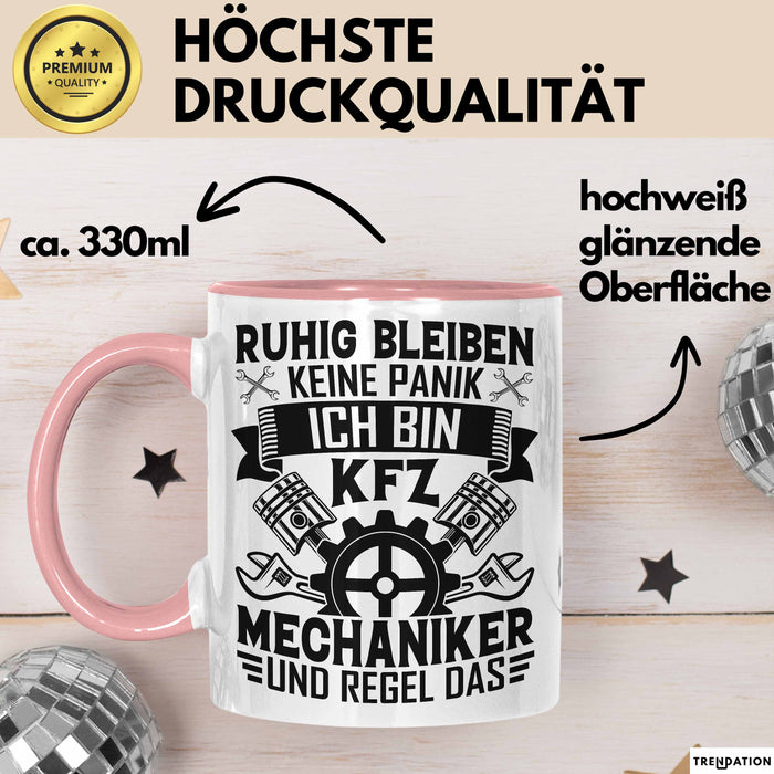 Kfz Mechaniker Tasse Geschenk Ruhig Bleiben Ich Bin Kfz Mechaniker Und Regel Das Geschenkidee Rosa Trendation