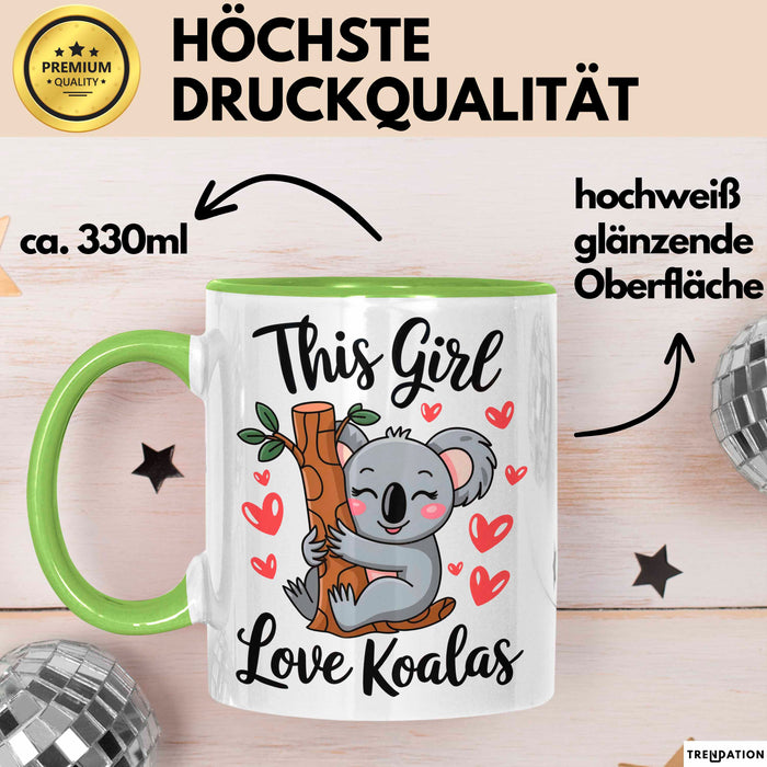 Koala Tierliebhaber Tasse Geschenk Lustige Geschenkidee Spruch Dieses Mädchen Liebt Koalas Grün Trendation