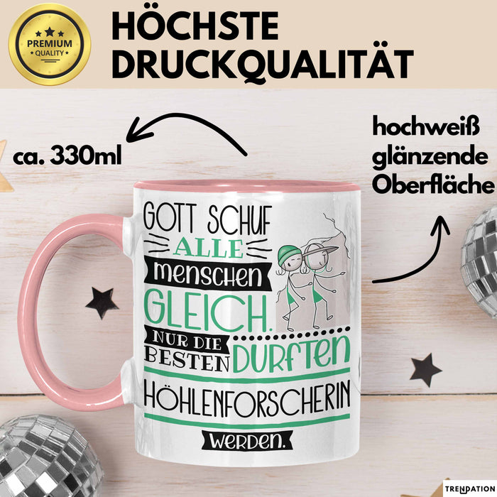 Höhlenforscherin Geschenk Becher Tasse Gott Schuf Alle Menschen Gleich Nur Die Besten Durfeten Höhlenforscherin Werden Geschenkidee Lustig Rosa Trendation