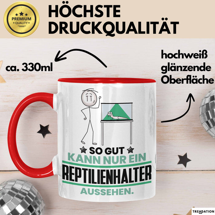 Reptilienhalter Geschenk Tasse So Gut Kann Nur Ein Reptilienhalter Aussehen Geschenkidee Kaffee-Becher Rot Trendation