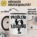 Wandern Tasse Geschenk für Wanderer Männer Geschenkidee Problem und Lösung Berge Wandern Schwarz Trendation