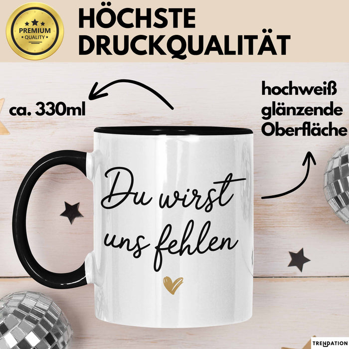 Büroarbeit Kollege Abschied Tasse Geschenk Lustige Geschenkidee Spruch Du Wirst Uns Fehlen Trendation