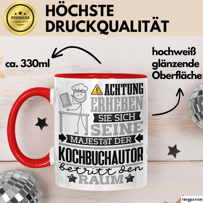 Kochbuchautor Geschenk Tasse Lustiger Spruch Erheben Sie Sich Der Kochbuchautor Betritt den Raum Rot Trendation