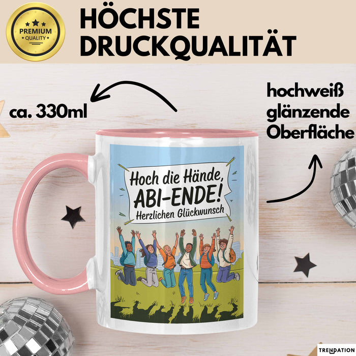 Schüler Abschluss Tasse Geschenk Lustige Geschenkidee Spruch Hoch Die Hände Abi Ende Rosa Trendation