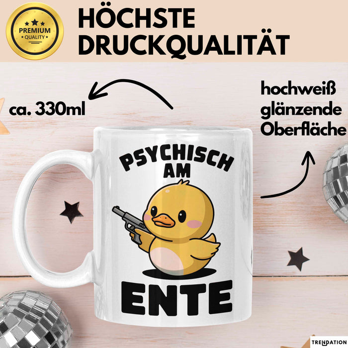 Quietscheente Tier Tasse Geschenk Lustige Geschenkidee Spruch Psychisch Am Ente Weiß Trendation