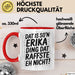 Erika Tasse Geschenk Dat Is So'n Erika Ding Dat Raffste Eh Nicht Geschenkidee Becher mit Name Rot Trendation