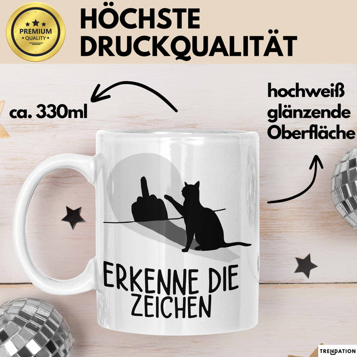 Erkenne Die Zeichen Tasse Geschenk Tasse Mittelfing** Geschenkidee Kaffee-Becher Sarkasmus Spruch Weiß Trendation