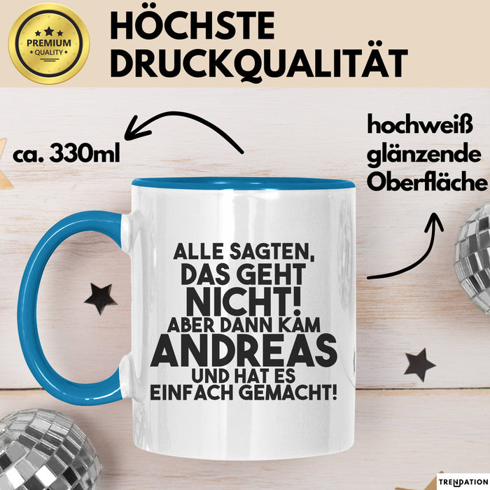 Andreas Tasse Alle Sagten Das Geht Nicht, Aber Dann Kam Andreas Geschenk Blau Trendation