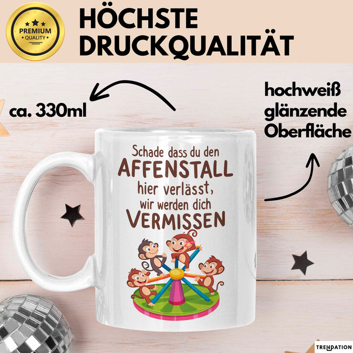 Büro Arbeit Kollege Tasse Geschenk Lustige Geschenkidee Spruch Schade Dass Du Den Affenstall Hier Verlässt Weiß Trendation