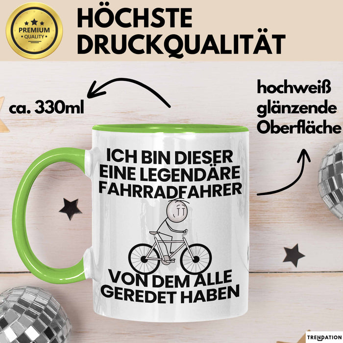 Fahrradfahrer Geschenk Tasse Lustige Geschenkidee Geburtstag für Fahrradfahrer Ich Bin Dieser Legendäre Fahrradfahrer Von Dem Alle Geredet Haben Kaffee-Becher Grün Trendation