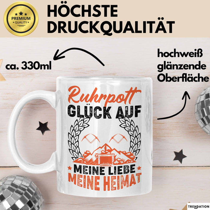 Ruhrpott Tasse Geschenk Glück Auf Meine Liebe Meine Heimat Essen Duisburg Bochum Dortmund Oberhausen Hagen Städte Tassen Weiß Trendation
