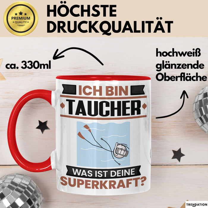 Taucher Tasse Geschenk für Taucher Geburtstag Lustiger Spruch Kaffee-Becher Was Ist Deine Superkraft Rot Trendation