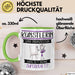 Künstlerin Und Prinzessin Tasse Geschenk Für Eine Künstlerin Geburtstag Was Ist Deine Superkraft Grün Trendation