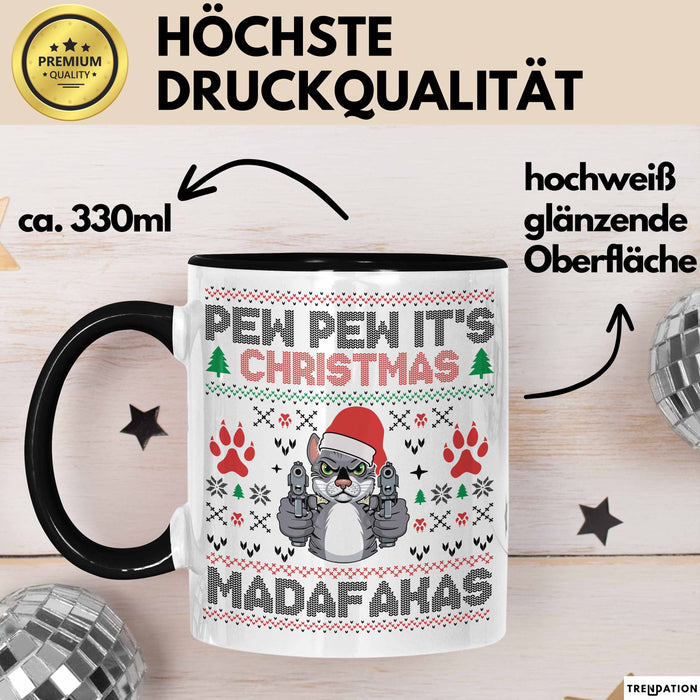 Lustige Tasse Weihnachten Pew Pew It's Christmas Madafakas Katzen Geschenkidee Liebhaber Besitzerin Schwarz Trendation