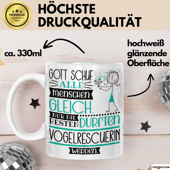 Vogelrescuerin Geschenk Becher Tasse Gott Schuf Alle Menschen Gleich Nur Die Besten Durfeten Vogelrescuerin Werden Geschenkidee Lustig Weiß Trendation