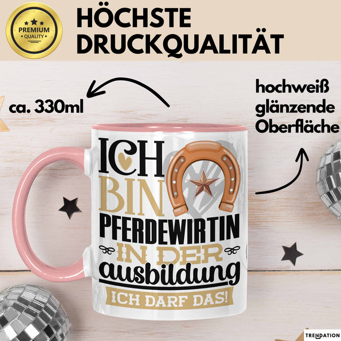 Pferdewirtin Ausbildung Start Geschenk Tasse Ich Bin Pferdewirtin In Der Ausbildung Ich Darf Das Kaffee-Becher Geschenkidee Rosa Trendation