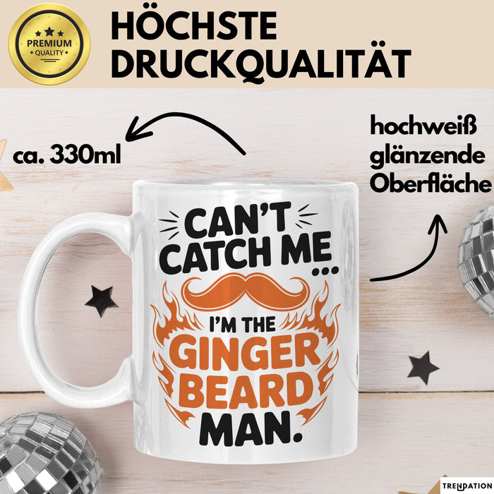 Bart Tasse Geschenk Cant Catch Me Im The Ginger Beard Man Geschenkidee Maenner Weiß Trendation