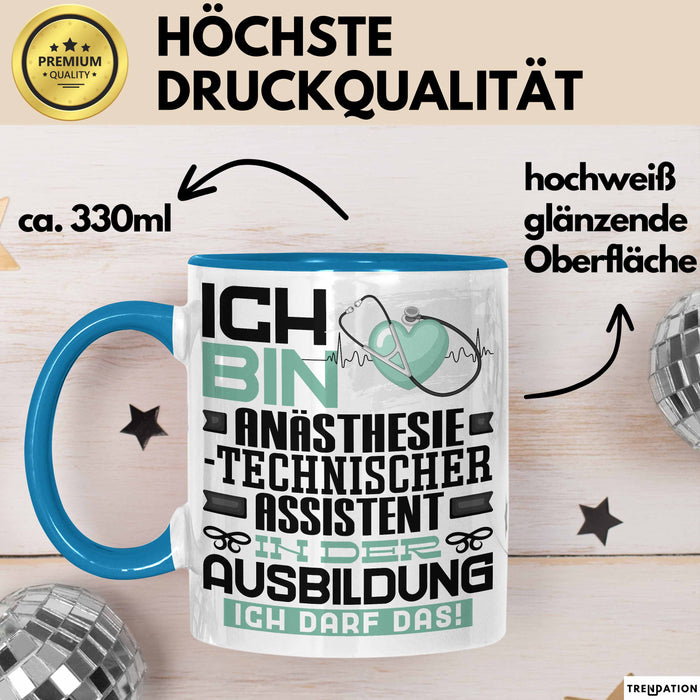 Anästhesietechnischer Assistent Ausbildung Tasse Geschenk Ich Bin Anästhesietechnischer Assistent In Der Ausbildung Ich Darf Das Geschenkidee Spruch Blau Trendation