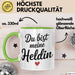 Motivierend Inspirierend Tasse Geschenk Lustige Geschenkidee Spruch Du Bist Meine Heldin Grün Trendation