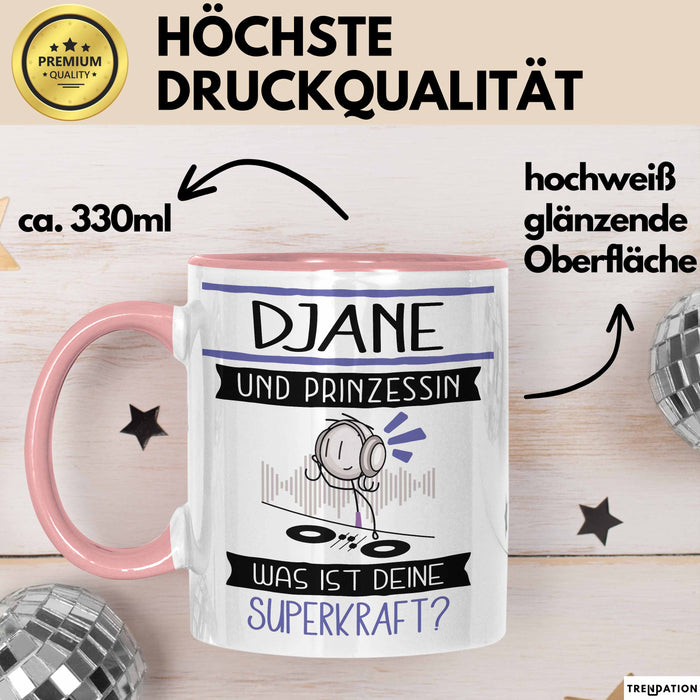 DJane Und Prinzessin Tasse Geschenk Für Eine DJane Geburtstag Was Ist Deine Superkraft Rosa Trendation