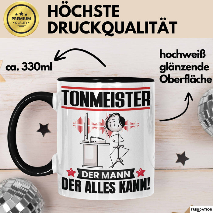 Tonmeister Tasse Geschenk für Tonmeister Der Mann Der Alles Kann Geschenkidee zum Geburtstag Schwarz Trendation