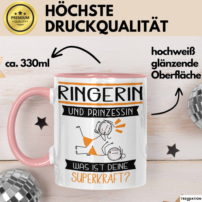 Ringerin Und Prinzessin Tasse Geschenk Für Eine Ringerin Geburtstag Was Ist Deine Superkraft Rosa Trendation