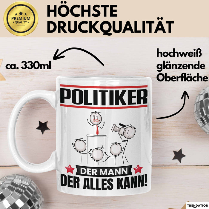 Politiker Tasse Geschenk für Politiker Der Mann Der Alles Kann Geschenkidee zum Geburtstag Weiß Trendation