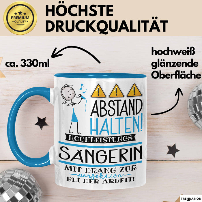 Sängerin Tasse Geschenk Lustig Abstand Halten Hochleistungs-Sängerin Mit Drang Zur Perfektion Bei Der Arbeit Blau Trendation