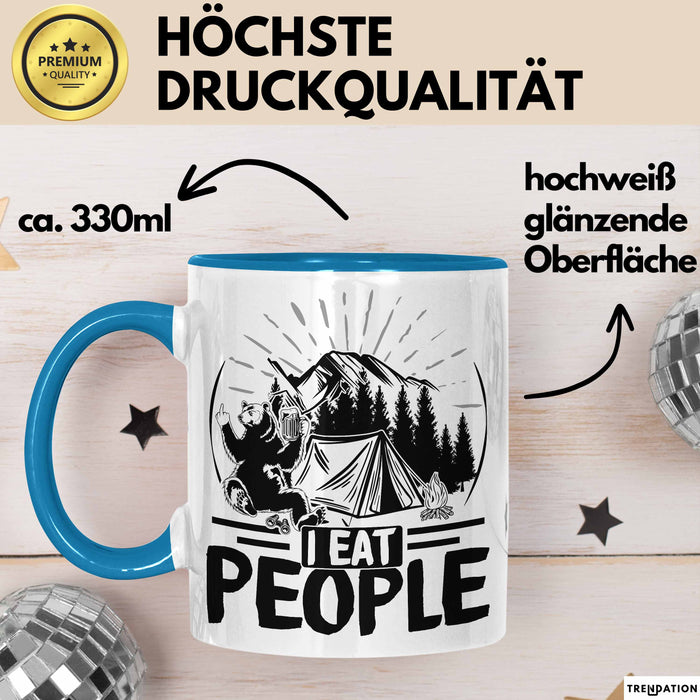 Camping Tasse Geschenk I Eat People Bär Kaffee-Becher Geschenkidee Camper Outdoor Blau Trendation