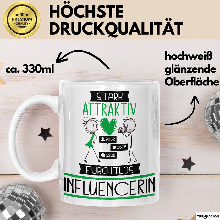 Influencerin Tasse Geschenk Becher Stark Attraktiv Furchtlos Influencerin Lustige Geschenkidee Weiß Trendation