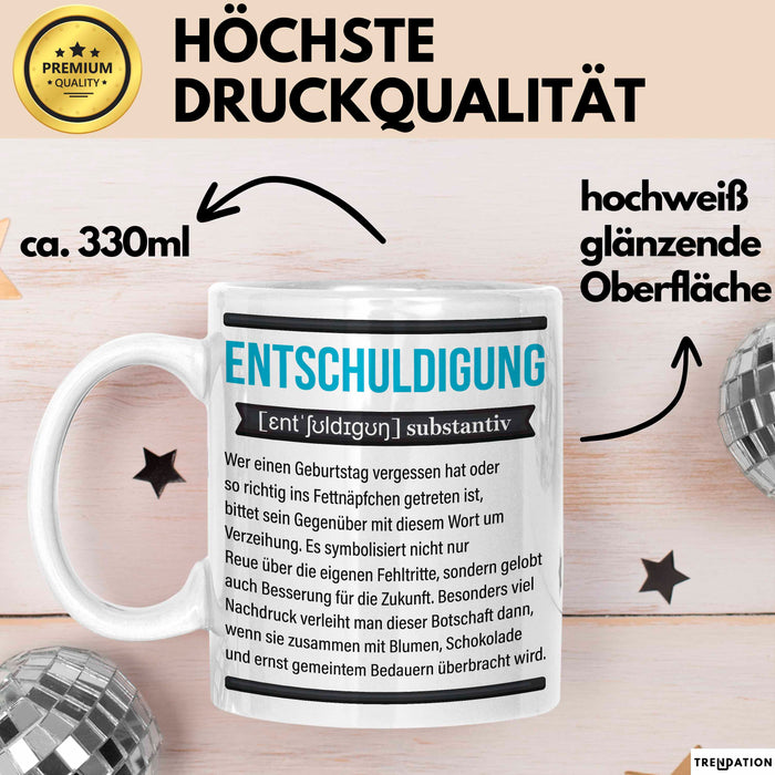 Entschuldigung Geschenk Tasse Es Tut Mir Leid Geburtstag Vergessen Nachträgliches Geschenk Becher Weiß Trendation
