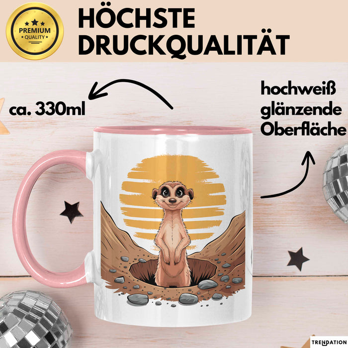 Erdmännchen Tier Tasse Geschenk Lustige Geschenkidee Spruch Rosa Trendation