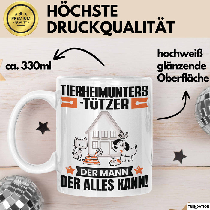 Tierheimunterstützer Tasse Geschenk für Tierheimunterstützer Der Mann Der Alles Kann Geschenkidee zum Geburtstag Weiß Trendation