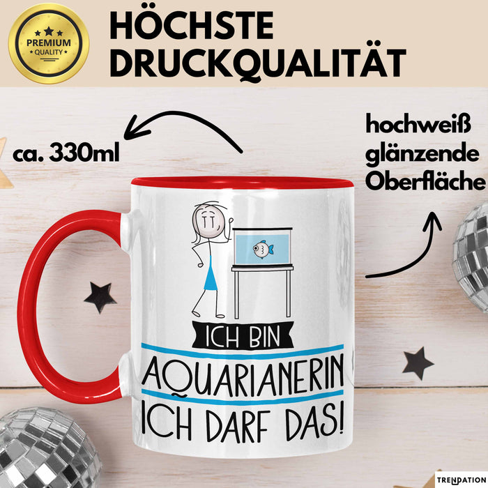 Geschenk für Aquarianerin Tasse Lustige Geschenkidee Geburtstag Ich Bin Aquarianerin Ich Darf Das Rot Trendation