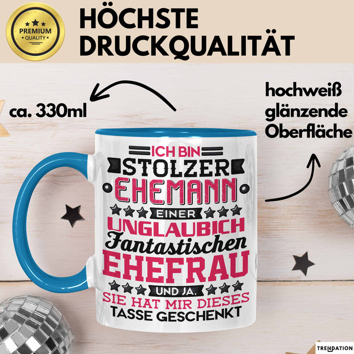 Lustige Tasse Geschenk Stolzer Ehemann Fantastischer Ehefrau Spruch Blau Trendation